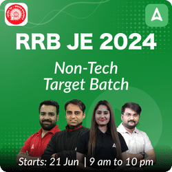 Target Batch for RRB JE 2024 Non tech | Online Live Classes by Adda 247