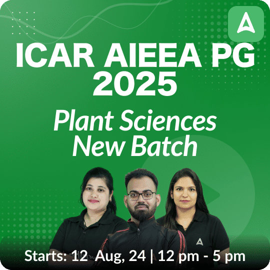 ICAR AIEEA PG 2025 Plant Sciences New Batch | Online Live Classes by Adda 247