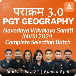 Navodaya Vidyalaya Samiti (NVS) 2024 | PGT GEOGRAPHY | Complete Selection Batch | Live + Recorded Classes By Adda 247