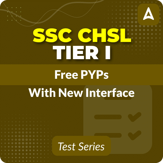 SSC CHSL TIER I PYP Mock Test Series I Free Online Test Series by Adda247 (With New Interface)