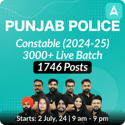 Punjab Police Constable (2024-25) 3000+ MCQ Batch | 1746 Posts | Online Live Classes by Adda 247