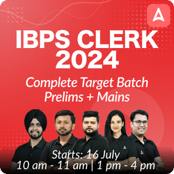 IBPS Clerk 2024 | Complete Target Batch | Prelims + Mains | Online Live Classes by Adda 247