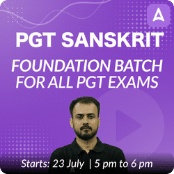 PGT Sanskrit | Foundation | Complete Batch | Online Live Classes by Adda 247