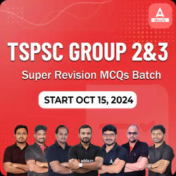 TSPSC Group 2 & 3 Super Revision MCQs Batch | Online Live Classes by Adda 247