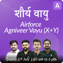 शौर्य वायु - Airforce Agniveer Vayu (X/Y) | Complete Batch | Online Live Classes by Adda 247