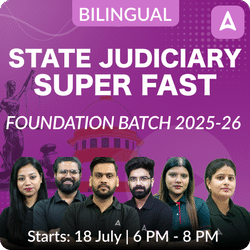 STATE JUDICIARY FOUNDATION SUPER FAST BATCH 2025- 26 Batch Based on Latest Exam Pattern | Online Live Classes by Adda 247