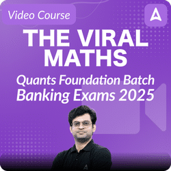 The Viral Maths | Quants Foundation Batch |Banking Exam 2025 | Video Course By Adda247