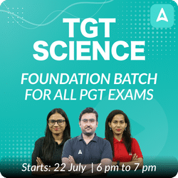 TGT Science | Foundation Batch | For All TGT Exams | Online Live Classes by Adda 247