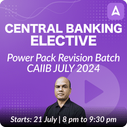 CAIIB Central Banking Elective Power Revision Batch 2024 | Online Live Classes by Adda 247