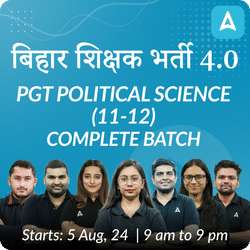 बिहार शिक्षक भर्ती 4.0 | PGT POLITICAL SCIENCE (11-12) | Complete Batch | Online Live Classes by Adda 247