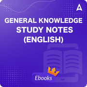 General Knowledge Study Notes (English) By Adda 247