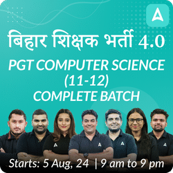 बिहार शिक्षक भर्ती 4.0 | PGT COMPUTER (11-12) | Complete Batch | Online Live Classes by Adda 247