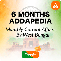 6 Months Addapedia Monthly Current Affair By West Bengal