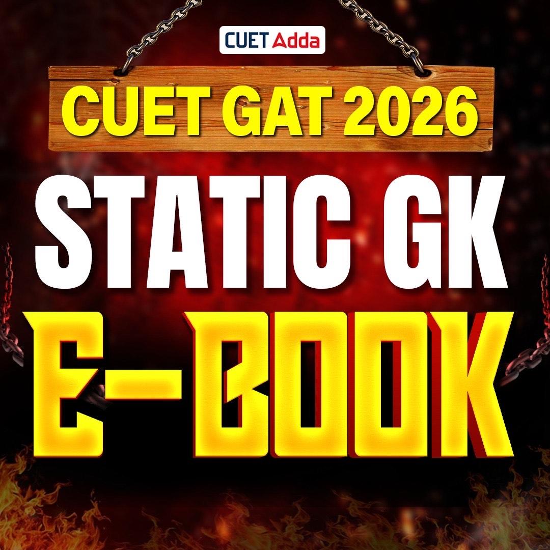CUET GAT 2026 Static GK E-book | E-book by Careers Adda