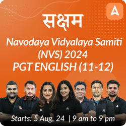 Navodaya Vidyalaya Samiti (NVS) 2024 | PGT ENGLISH (11-12) | Complete Batch | Online Live Classes by Adda 247