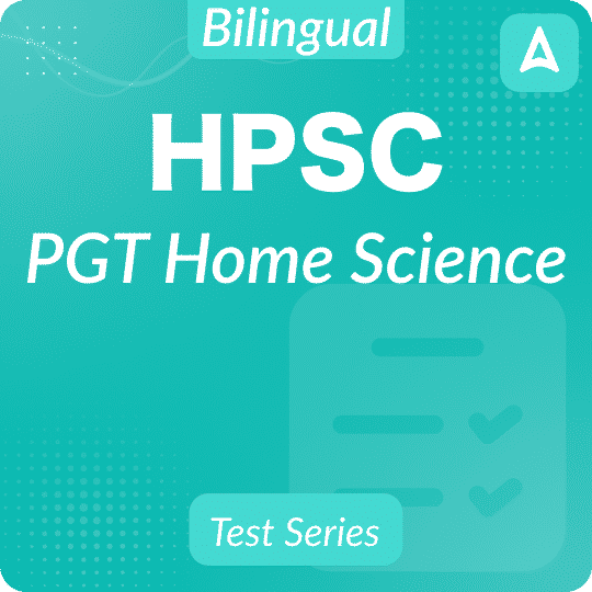 HPSC PGT Home Science Mock Test 2024