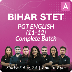 BIHAR STET | PGT ENGLISH (11-12) | Complete Batch | Online Live Classes by Adda 247