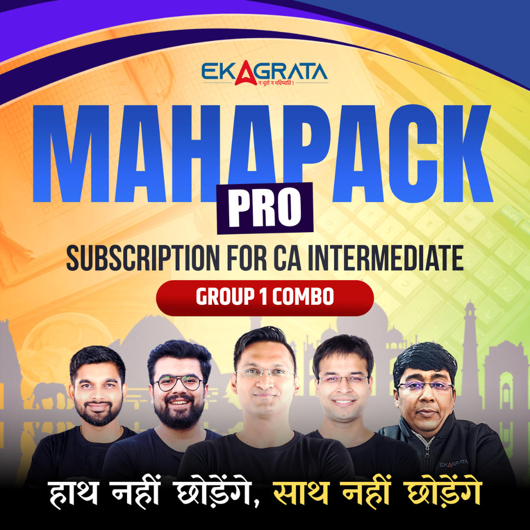MAHAPACK PRO Subscription for CA Intermediate Group 1 | Online Live Classes By Adda247