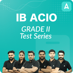 IB Assistant Central Intelligence Officer Grade-II Mock Tests | Online Test Series by Adda247