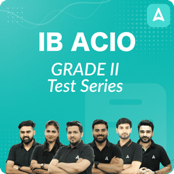 IB ACIO Grade-II Mock Tests 2024