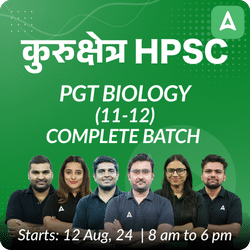 कुरुक्षेत्र | HPSC PGT Biology (11-12) | Complete Batch | Online Live Classes by Adda 247