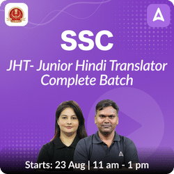 SSC JHT- Junior Hindi Translator Complete Batch | Online Live Classes by Adda 247