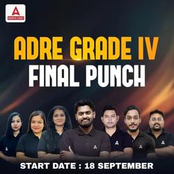 ADRE Grade IV Final Punch Batch | Online Live Classes by Adda 247