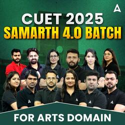 CUET 2025 Samarth 4.0 Arts Complete Batch | Language Test, Arts Domain & General Test | CUET Live Classes by Adda247