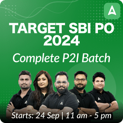 Target SBI PO 2024 | Complete P2I Batch | Online Live Classes by Adda 247