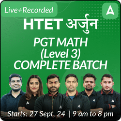 HTET | अर्जुन | PGT MATH (Level 3) | COMPLETE BATCH | Online Live Classes by Adda 247