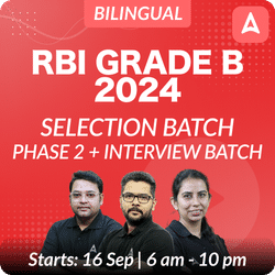 RBI GRADE B SELECTION BATCH 2024 PHASE 2 + INTERVIEW BATCH | Foundation Batch | Online Live + Recorded Classes by Adda 247