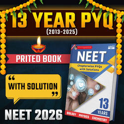 NEET 13 Years PYQs (2013-2025) | Chapterwise | With Answer Key and Detailed Solutions - Biology | Chemistry | Physics | (English Printed Edition)
