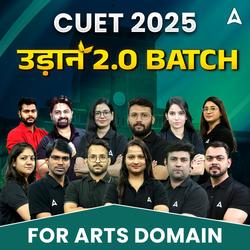 CUET 2025 उड़ान 2.0 Arts Batch | CUET Online Live Classes by Adda247