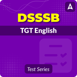 DSSSB TGT English Mock Test 2024 - 25
