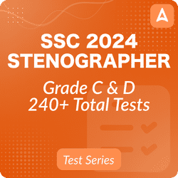 SSC Stenographer Mocks Tests Grade C & D 2024, Online Test Series by Adda247