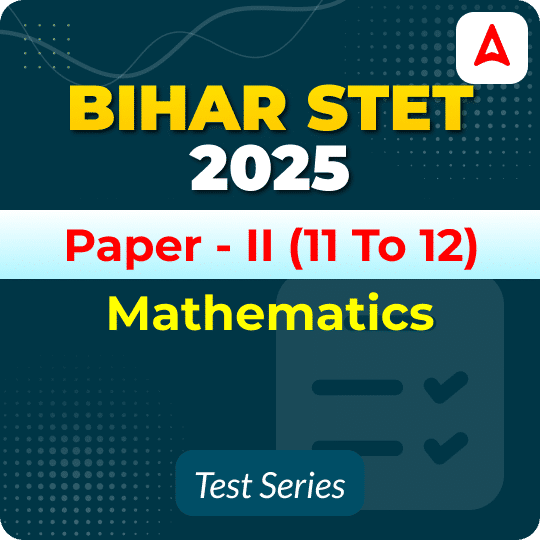 Bihar STET Paper II Mathematics Mock Test 2025