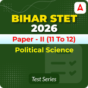 Bihar STET Paper II Political Science 2026 Mock Test