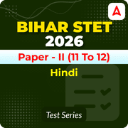 Bihar STET Paper II Hindi 2026 Mock Test