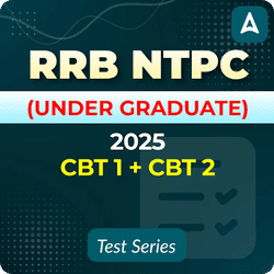 RRB NTPC Under Graduate (CBT 1 + CBT 2) 2025 Mock Test