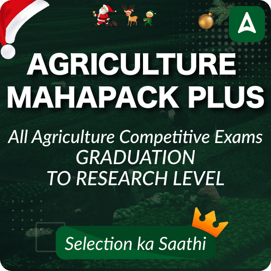 Agriculture Mahapack Plus | For All Agriculture Competitive Exams | Graduation to Research Level By Adda 247