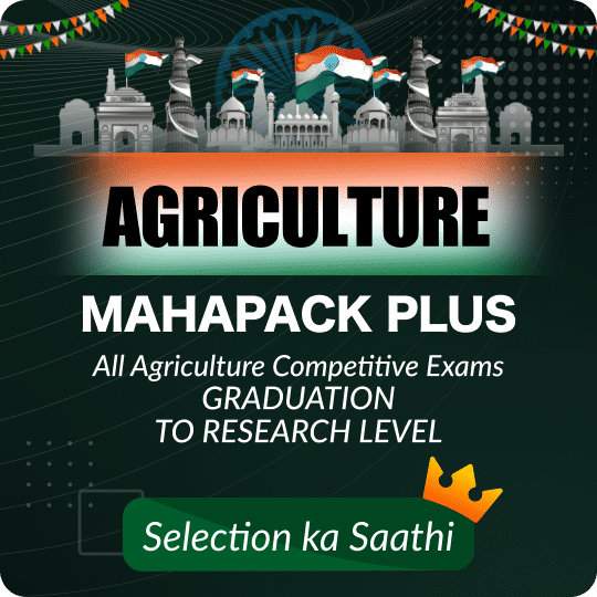 Agriculture Mahapack Plus | For All Agriculture Competitive Exams | Graduation to Research Level By Adda 247