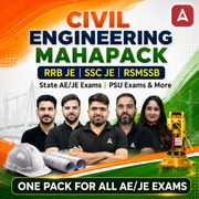Civil Engineering Maha Pack: SSC JE, RRB JE & State AE/JE Exams – One Pack, Full Selection Preparation