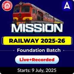 Mission Railway 2025-26 | Complete Foundation Batch | Online Live Classes by Adda 247