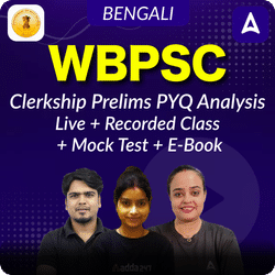 WBPSC Clerkship PYQ Analysis Batch | Online Live Classes By Adda247