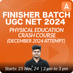 FINISHER BATCH | UGC NET 2024 PHYSICAL EDUCATION CRASH COURSE (DECEMBER 2024 ATTEMPT) | ONLINE LIVE CLASSES BY ADDA 247