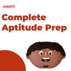 Complete Preparation of Aptitude for Placements | Video Course by Adda 247