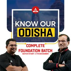 Know Our Odisha Complete Foundation Batch | Online Live Classes by Adda 247