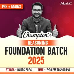 Champion's | Reasoning Foundation Batch for 2025 Bank Exams | Pre + Mains | Online Live Classes by Adda 247