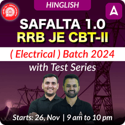 Safalta 1.0 - RRB JE CBT-II (Electrical) New Batch for 2024 | Test Series | Hinglish | Online Live Classes by Adda 247