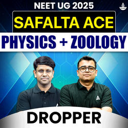 SAFALTA ACE - Dropper NEET 2025 Batch for Physics & Zoology | Online Live + Recorded Classes by Adda 247